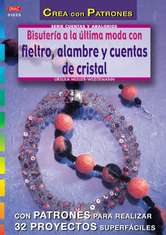 Bisuteria A La Ultima Con Fieltro Alambre Y Cuentas De Cristal