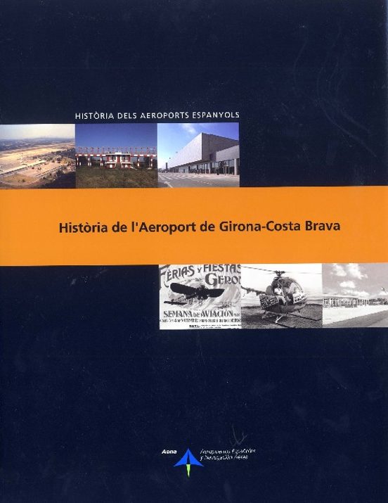 Historia de L Aeroport de Girona-Costa Brava