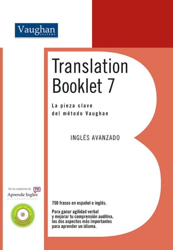 Translation Booklet 7: La Pieza Clave Del Metodo Vaughan: Ingles Avanz