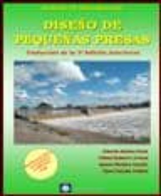 Diseño De Pequeñas Presas