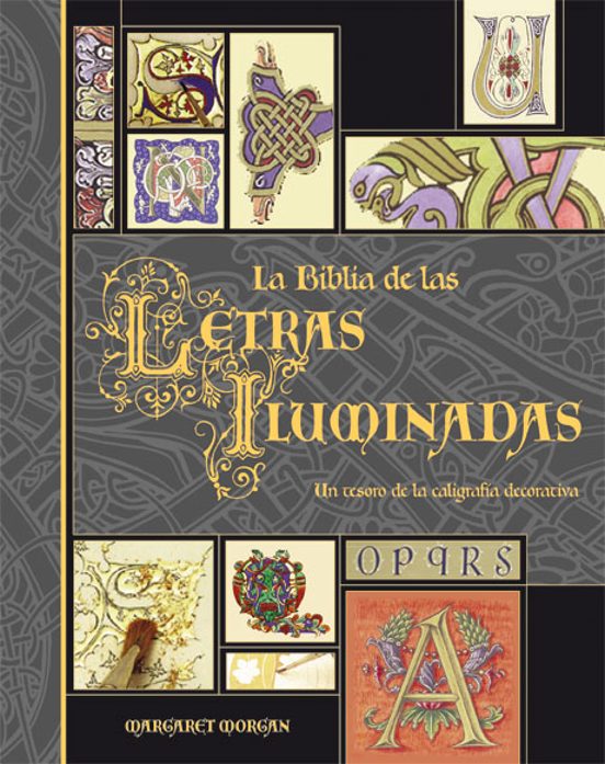 La Biblia de las Letras Iluminadas: Un Tesoro de la Caligrafia de Cora