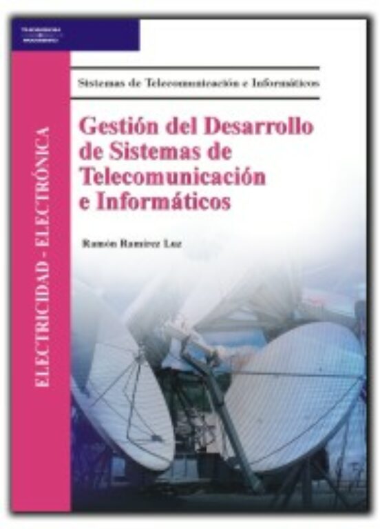 Gestion de Desarrollo de Sistemas de Telecomunicacion e Informati Cos