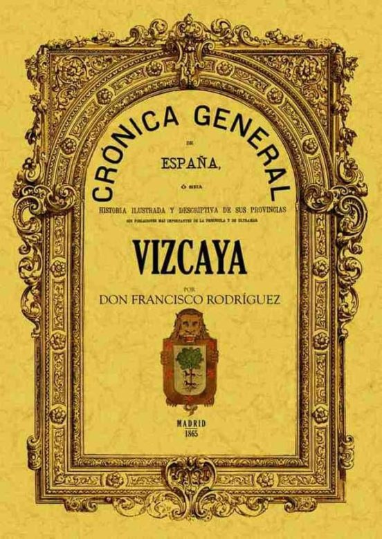 Cronica Del Señorio De Vizcaya