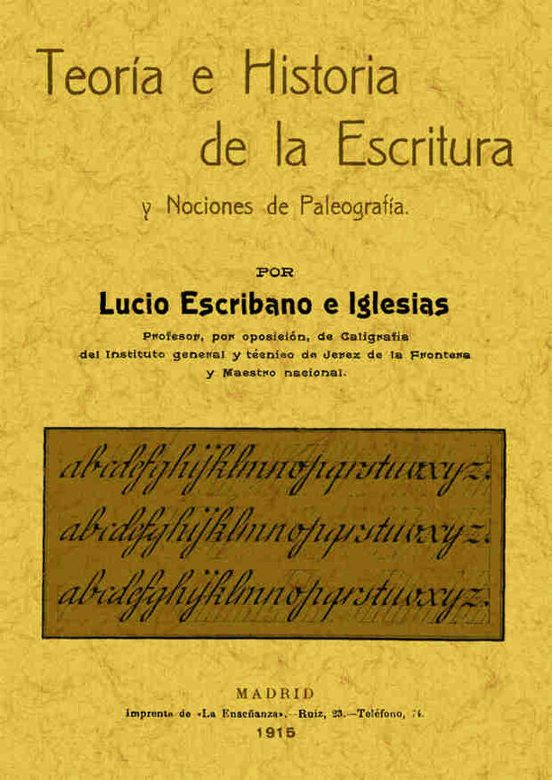 Teoria E Historia De La Escritura Y Nociones De Paleografia
