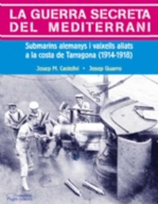 La Guerra Secreta Del Mediterrani