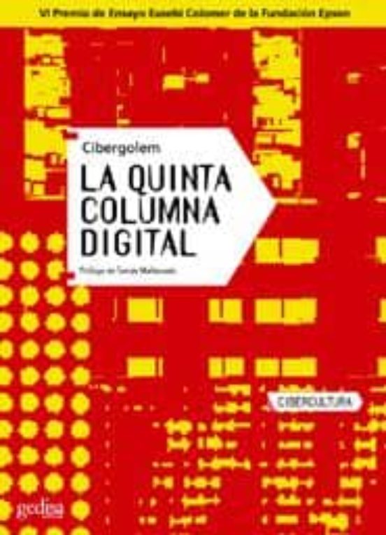 La Quinta Columna Digital: Antitratado Comunal de Hiperpolitica: Ciber