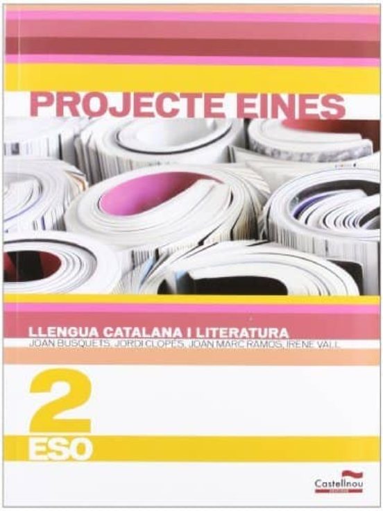 Llengua Catalana I Literatura 2º Eso. Projecte Eines