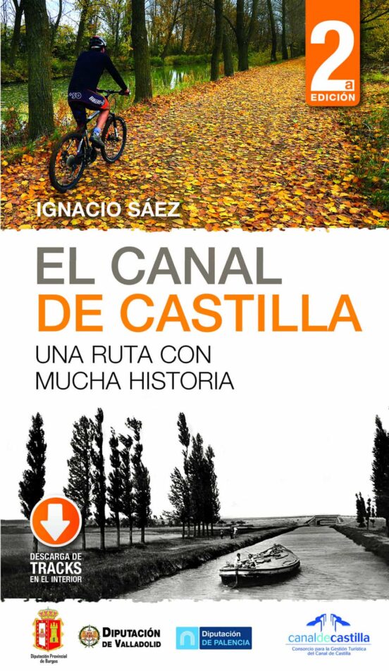 El Canal De Castilla: Una Ruta Con Mucha Historia
