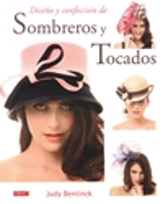 Diseño Y Confección De Sombreros Y Tocados
