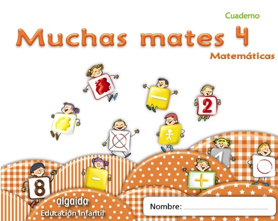 Muchas Mates 4. Educacion Infantil 3/5