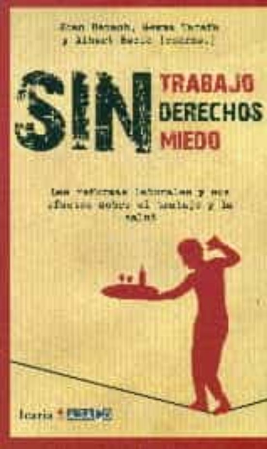 Sin Trabajo Sin Derechos Sin Miedo