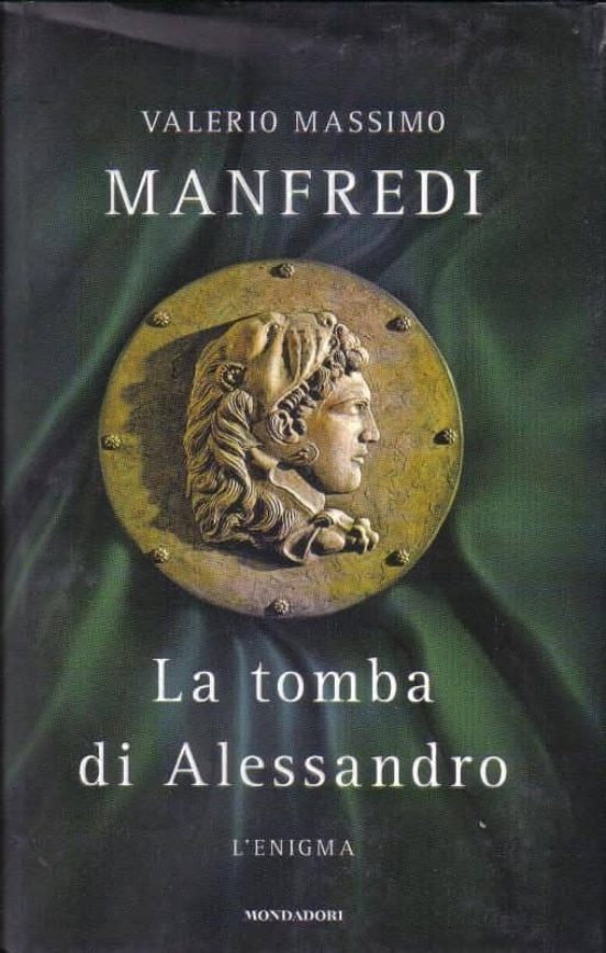 La Tomba Di Alessandro. L Enigma