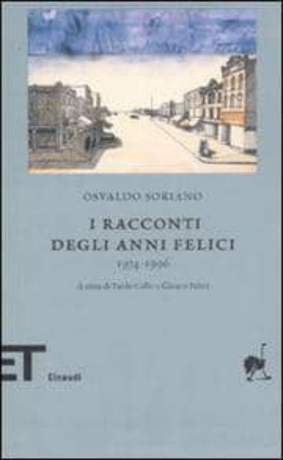 I Racconti Degli Anni Felici 1974-1996