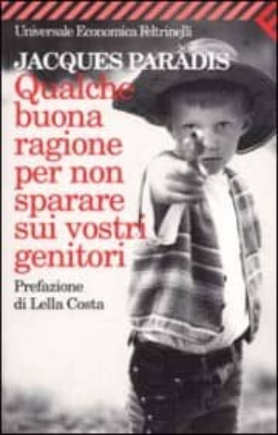 Qualche Buona Ragione Per Non Sparare Sui Vostri Genitori