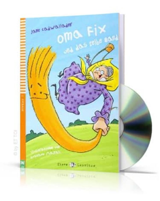 Oma Fix Und Das Gelbe Band + Cdrom