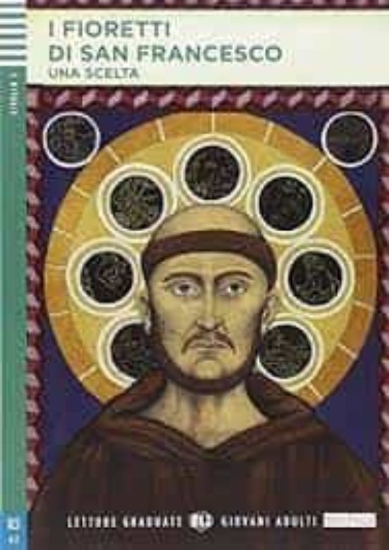 I Fioretti Di San Francesco + Cd Letture Graduate - Giovani Adulti - L