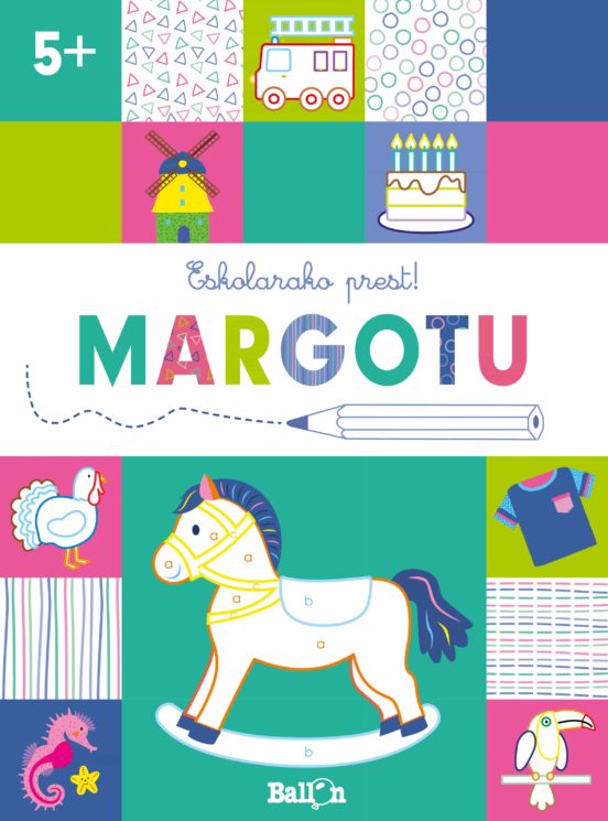 Eskolarako Prest! Margotu +5
