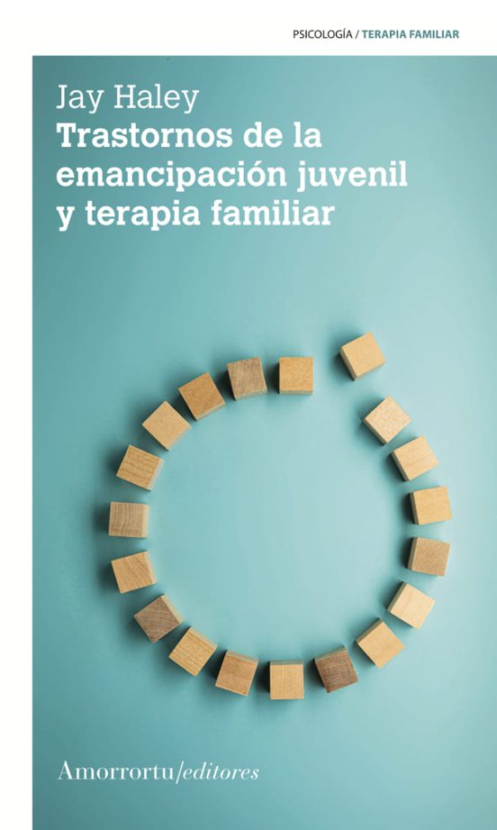 Trastornos de la Emancipación Juvenil y Terapia Familiar