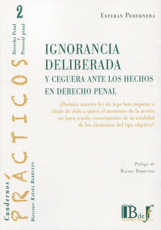 Ignorancia Deliberada Y Ceguera Ante Los Hechos En Derecho ¿permite Nu