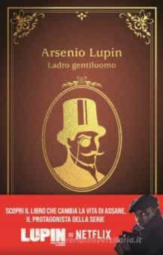 Arsenio Lupin. Ladro Gentiluomo