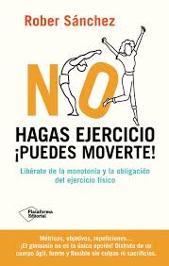 No Hagas Ejercicio