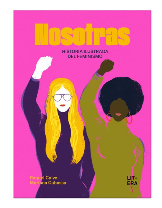 NOSOTRAS. Historia ilustrada del feminismo