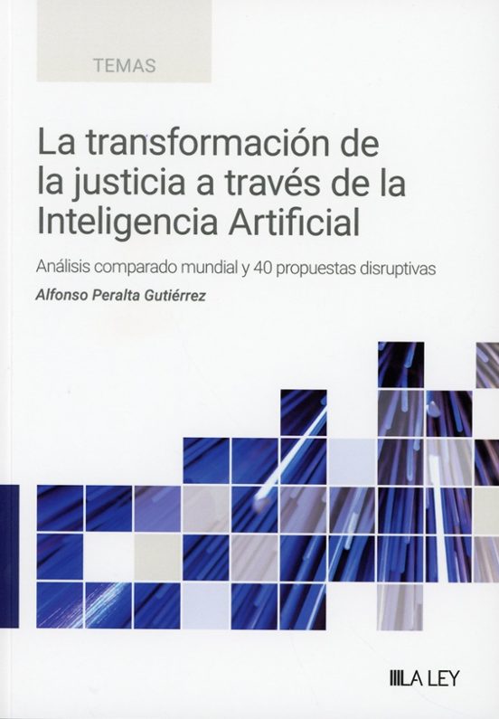 La Transformación De La Justicia A Traves De La Inteligencia Arti Fici