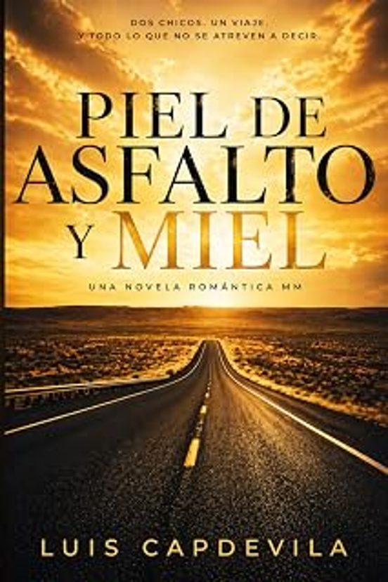 Piel de asfalto y miel