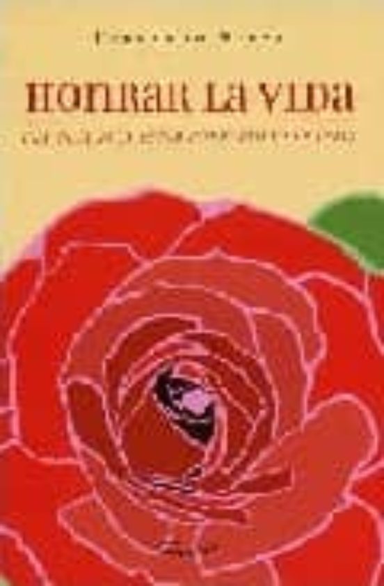 Honrar La Vida
