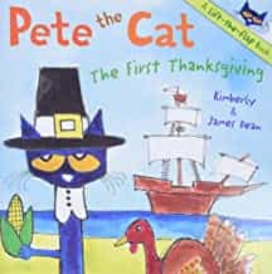 Pete The Cat: The First Thanksgiving