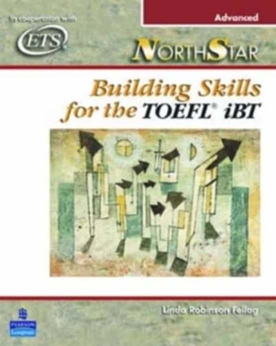 Northstar: Building Skills for the Toefl Ibt Advanced Student Book