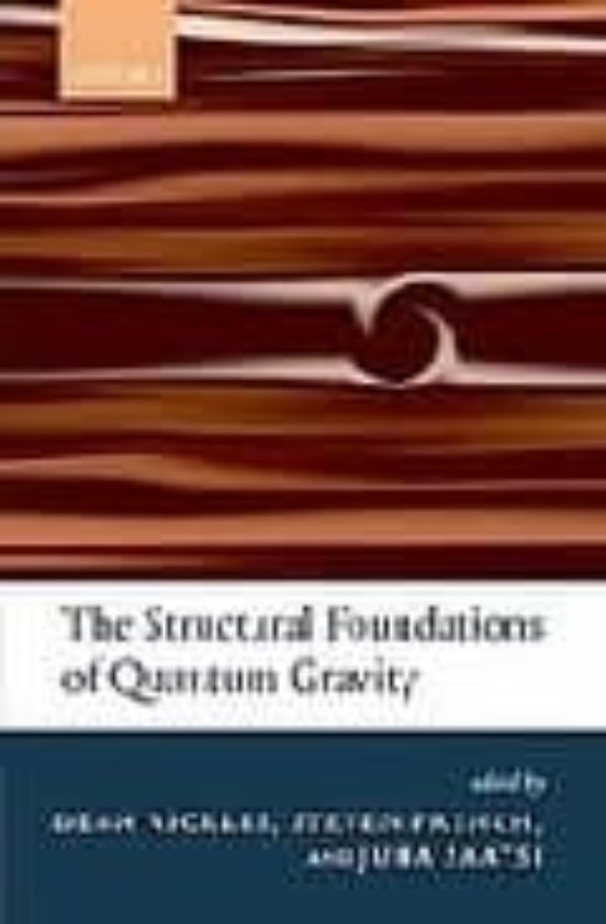 Structural Foundations Of Quantum Gravity