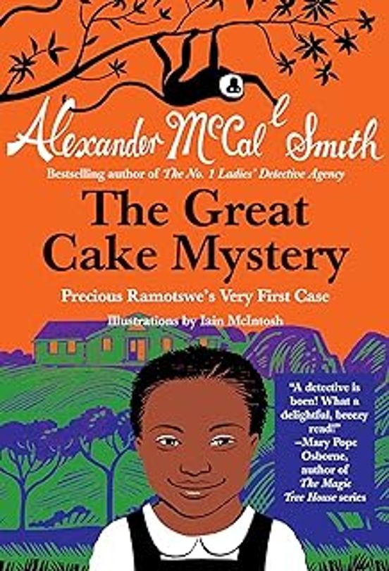 The Great Cake Mystery: Precious Ramotswe S Very First Case