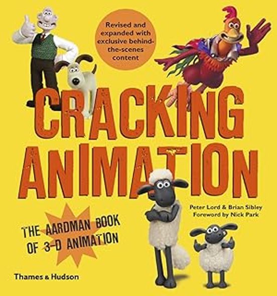 Cracking Animation: The Aardman Book Of 3-d Animation