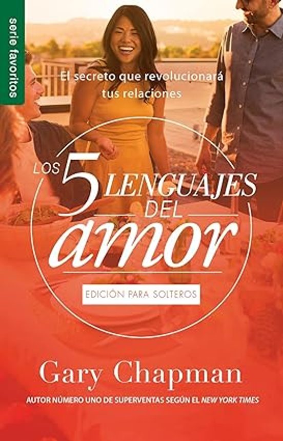 Los 5 Lenguajes Del Amor Para Solteros