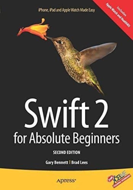 Swift 2 For Absolute Beginners: 2015