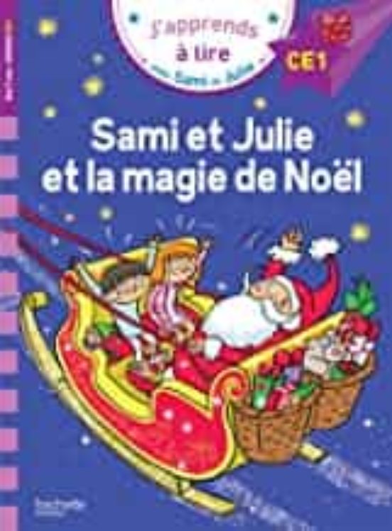 Sami Et Julie Et La Magie De Noël : Niveau Ce1