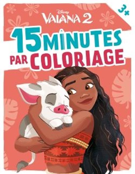 Vaiana 2 - 15 Minutes Par Coloriage - Disney