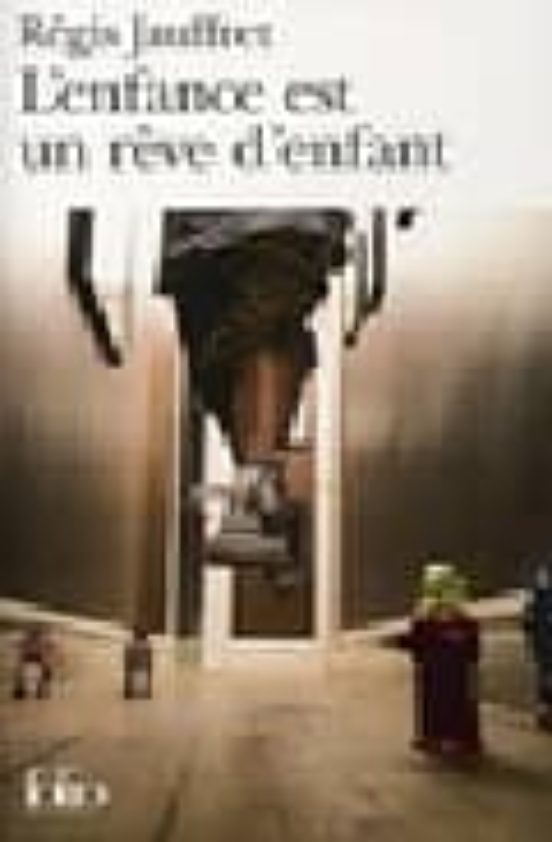 L Enfance Est Un Rêve D Enfant