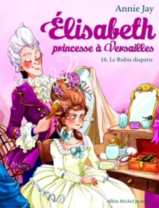 Elisabeth T16 le Rubis Disparu