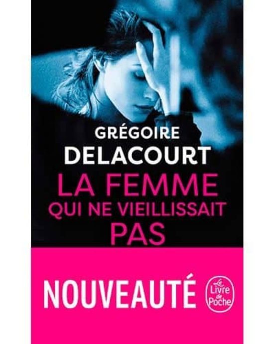 La Femme Qui Ne Vieillissait Pas