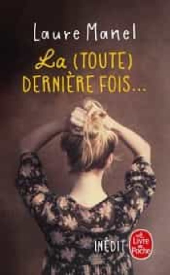 La Toute Dernière Fois