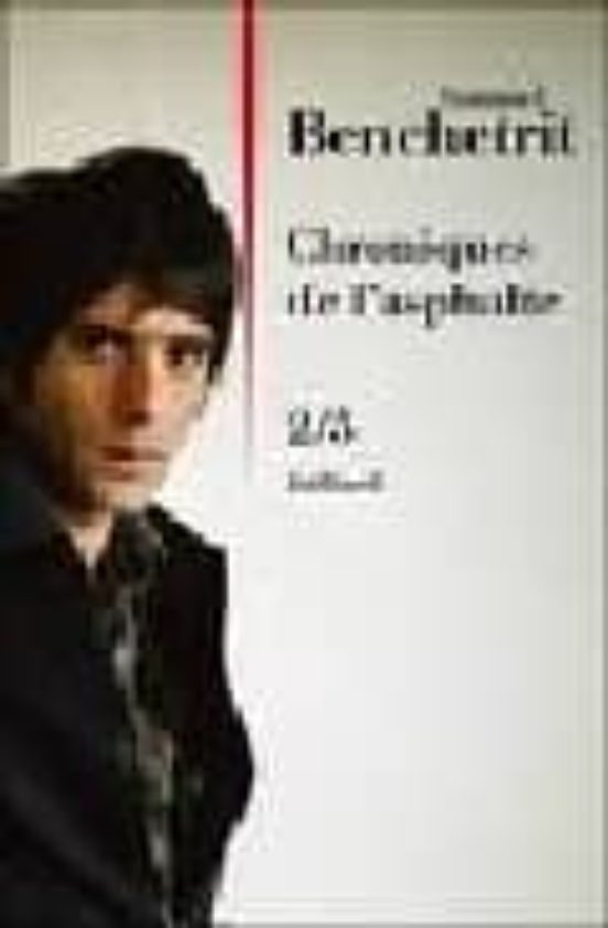 Chroniques De L Asphalte: Volume 2