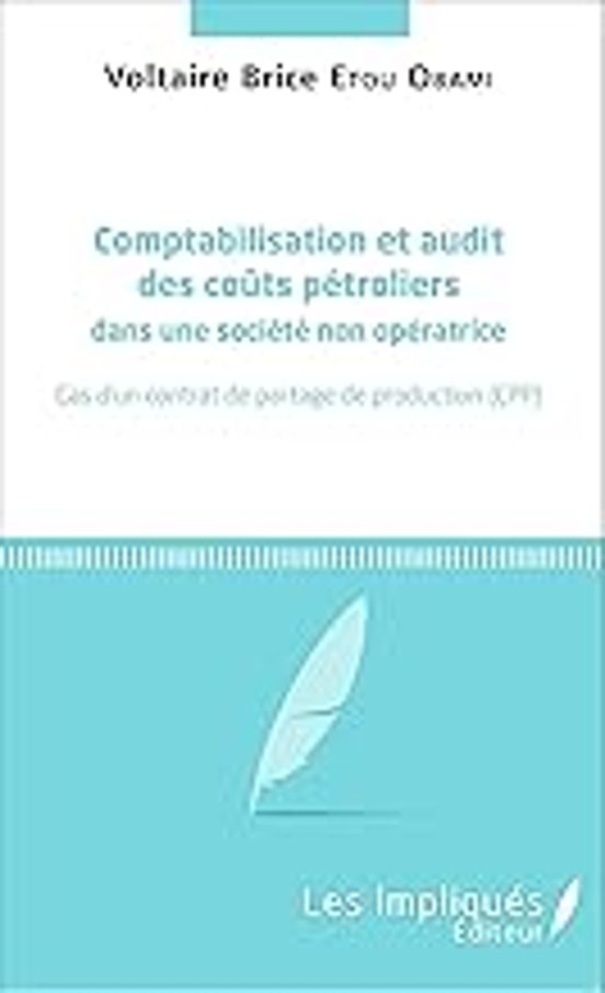 Comptabilisation Et Audit Des Coûts Pétroliers Dans Une Société Non-op