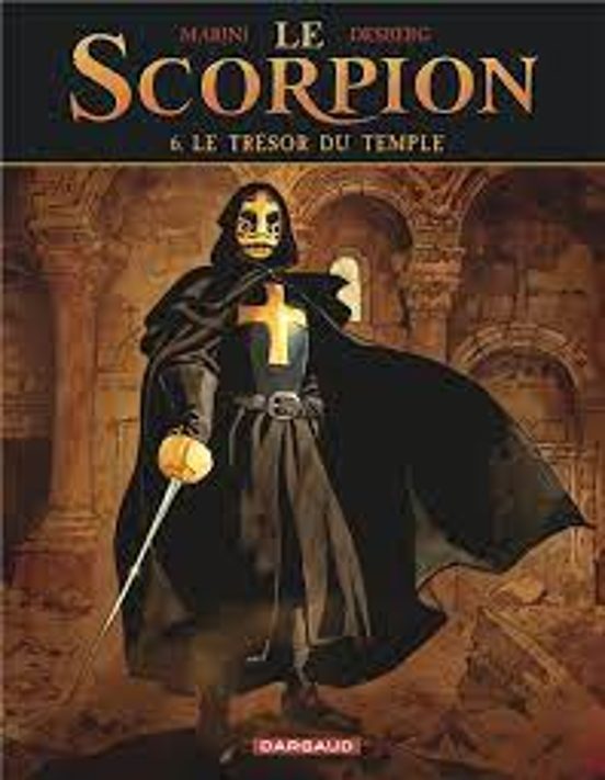 Le Scorpion. Vol. 6. Le Trésor Du Temple