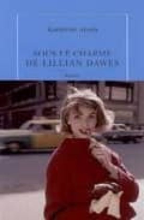 Sous Le Charme De Lillian Dawes