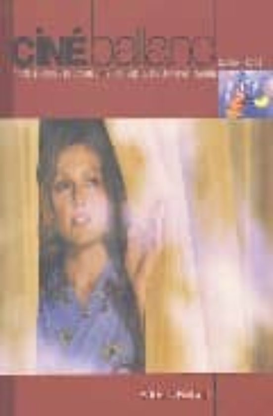 Cineballand 2004: Tous Les Films De L Annee