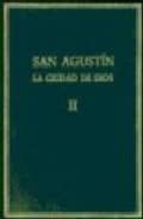 La Ciudad De Dios: Libros Iii-iv