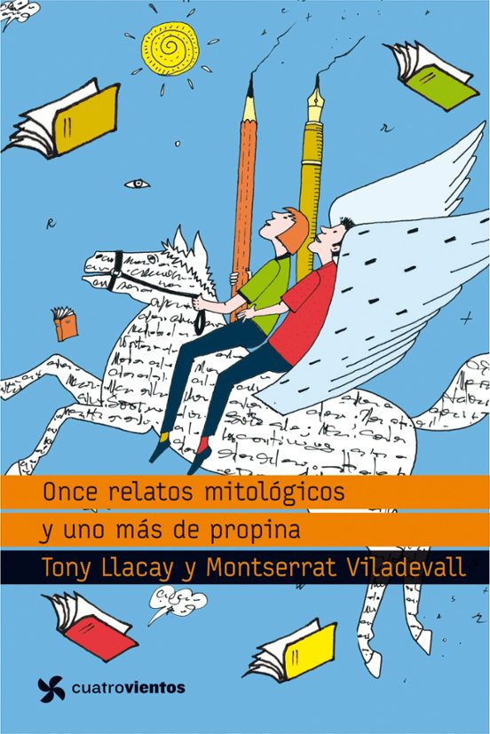 Once Relatos De Mitologicos Y Uno Mas De Propina