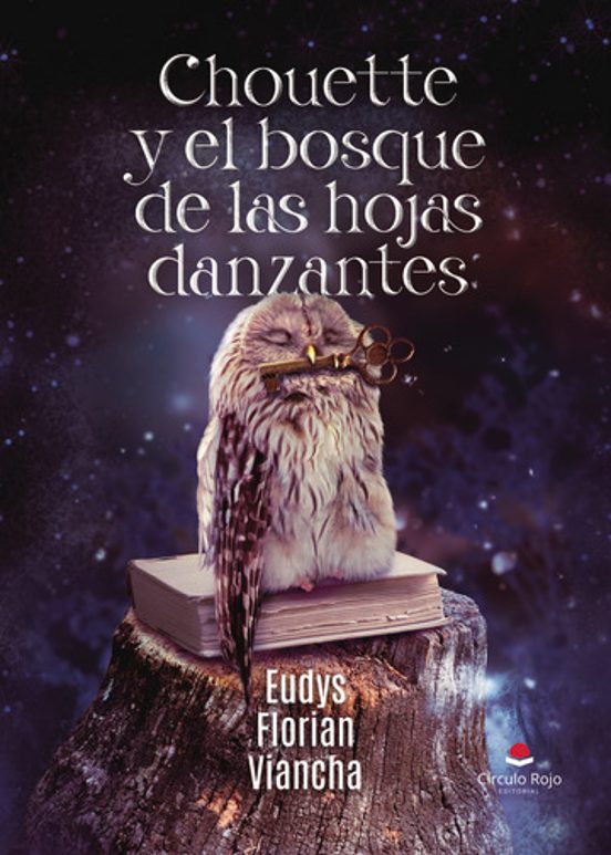 Chouette Y El Bosque De Las Hojas Danzantes